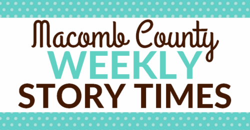 Macomb County Story Times 5 macomb county story times
