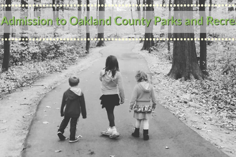 Free Admission to Oakland County Parks and Recreation 8 free admission oakland county 1