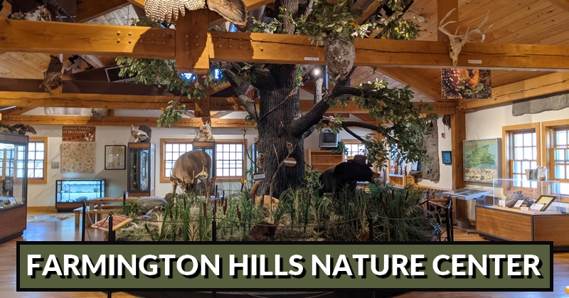 Farmington Hills Nature Center 