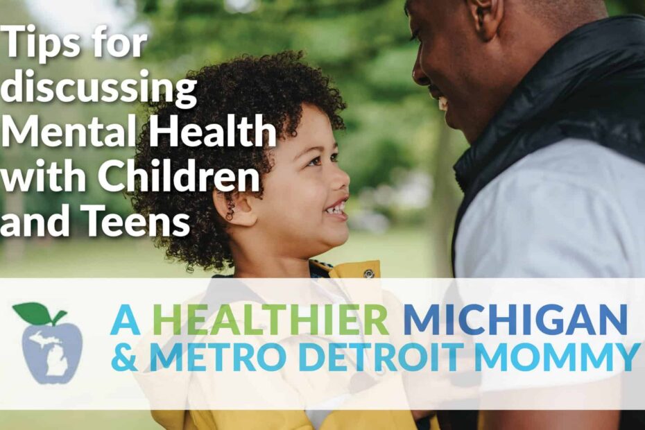 Tips for Discussing Mental Health with Children and Teens 19 MDM Graphic scaled