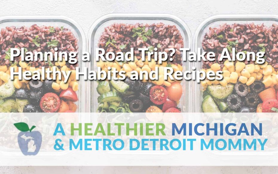 Planning a Road Trip? Take Along Healthy Habits and Recipes 27 MDM Graphic HealthyRecipes scaled