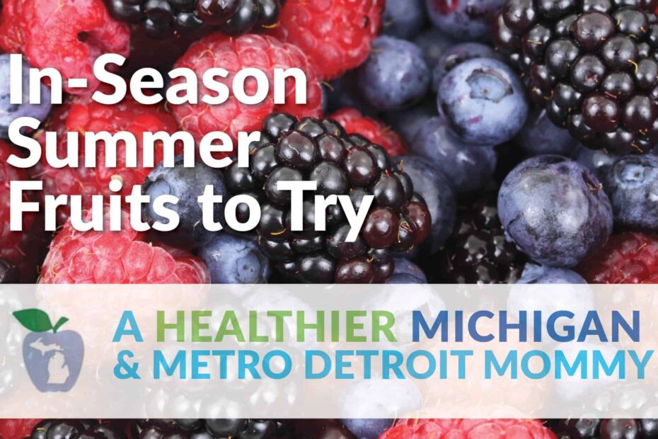 In-Season Summer Fruits to Try 5 MDM Graphic SummerFruits scaled