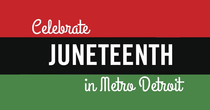 Metro Detroit Juneteenth Celebration - 2021