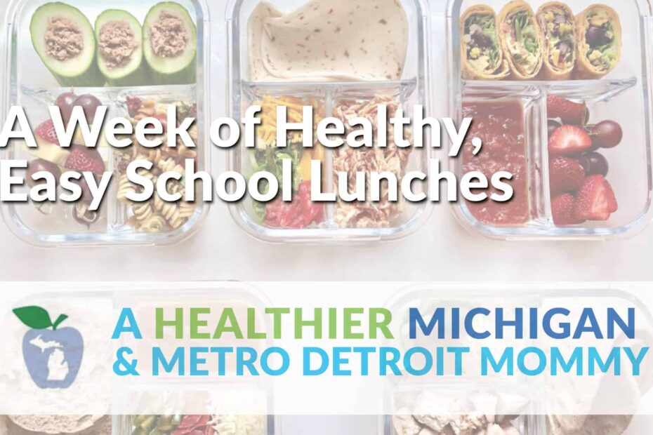 A Week of Healthy, Easy School Lunches 25 MDM Graphic SchoolLunches scaled