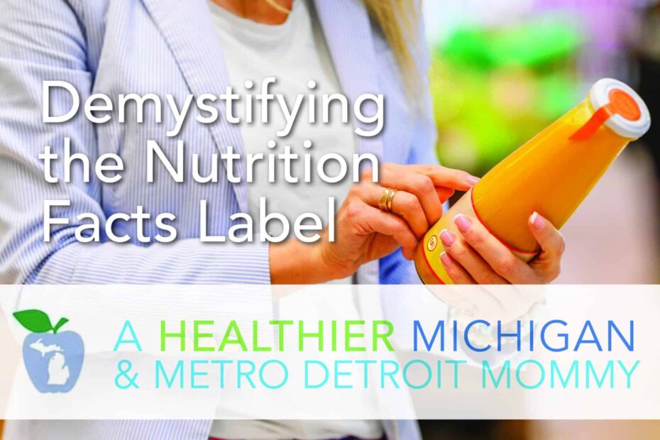 Demystifying the Nutrition Facts Label 19 MDM NutritionLabels scaled