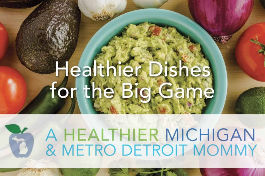 Healthier Dishes for the Big Game 25 MDM HealthyTailgating scaled