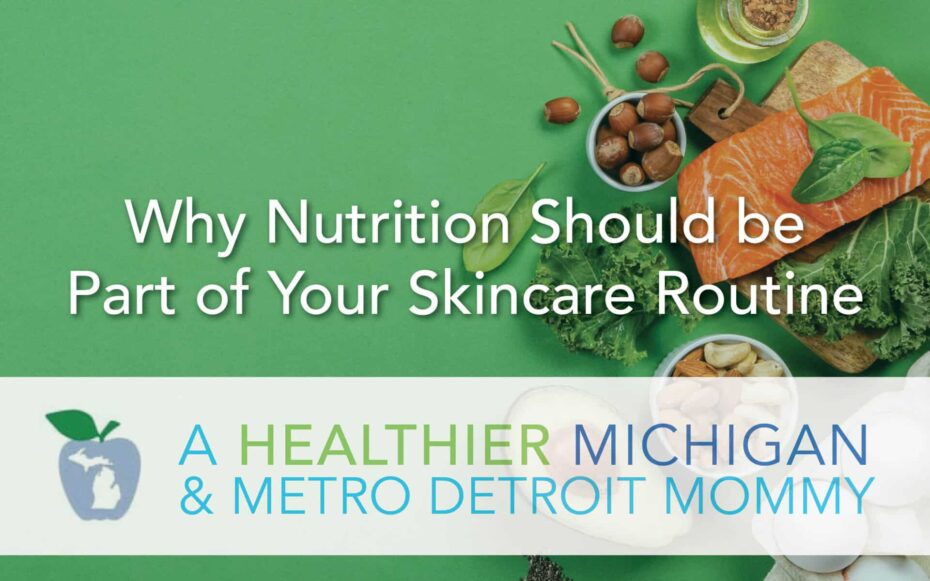 Why Nutrition Should be Part of Your Skincare Routine 12 MDM Skincare scaled