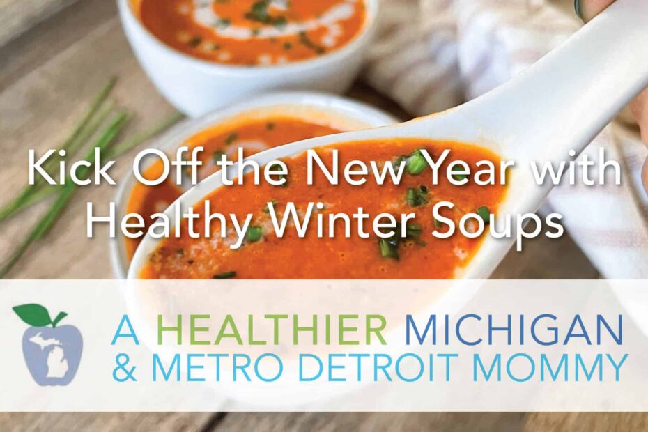 Kick Off the New Year with Healthy Winter Soups 3 MDM Soups scaled