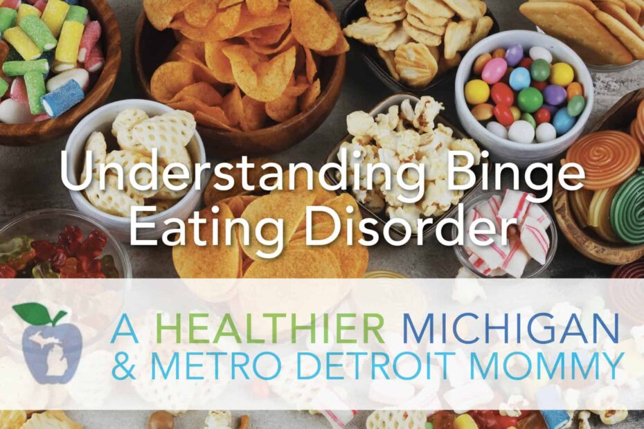 Understanding Binge Eating Disorder 21 MDM BingeEatingDisorder scaled