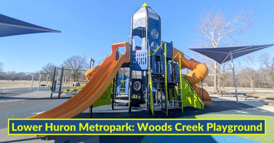 New Lower Huron Metropark Playground- Ultimate Thrilling Space Theme 7 Belleville Lower Huron Metropark Playground