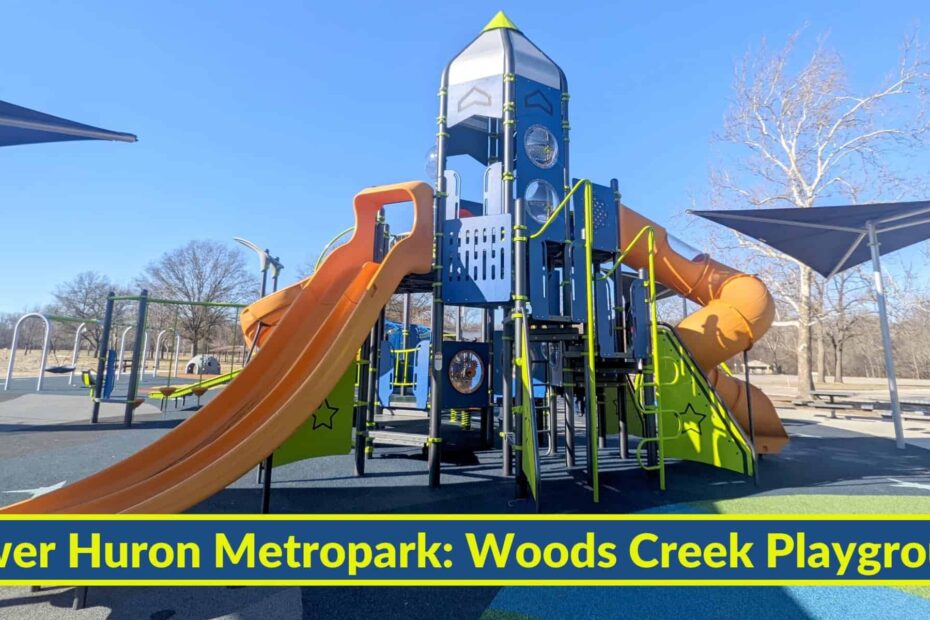 New Lower Huron Metropark Playground- Ultimate Thrilling Space Theme 4 Belleville Lower Huron Metropark Playground