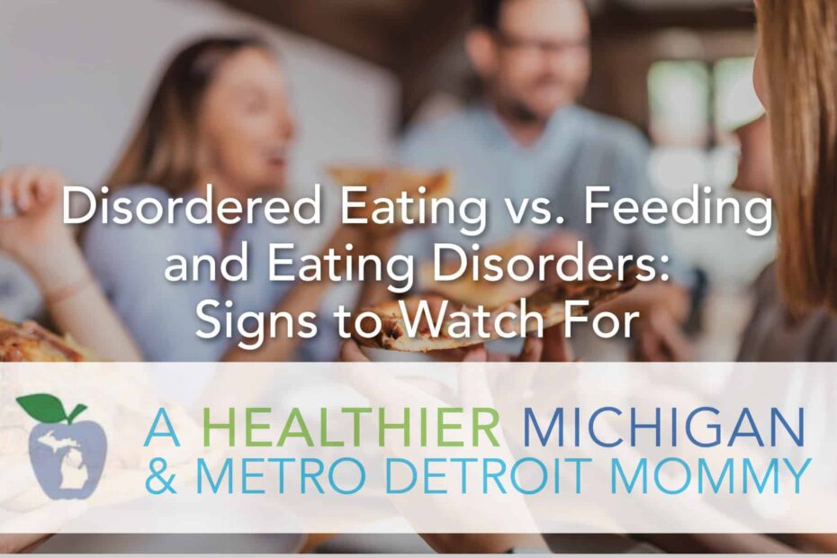Disordered Eating vs. Feeding and Eating Disorders: Signs to Watch For 17 MDM Eating 2 scaled