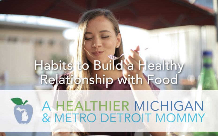 Habits to Build a Healthy Relationship with Food 27 MDM Graphic habits2
