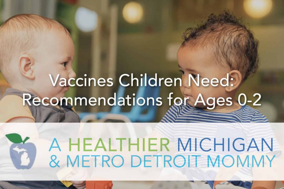 Vaccines Children Need: Recommendations for Ages 0-2 25 MDM Vaccines scaled