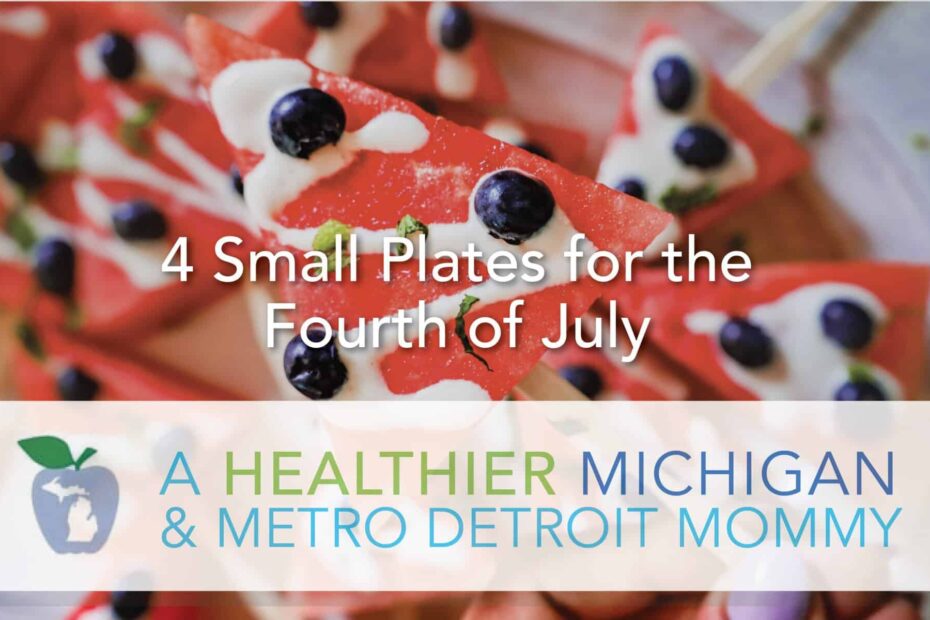 4 Small Plates for the Fourth of July 9 MDM Fourth scaled