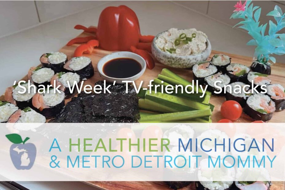 'Shark Week' TV-friendly Snacks 1 MDM SharkWeek 1 scaled