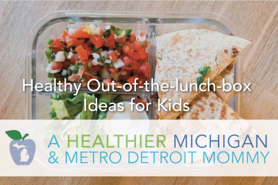 Healthy Out-of-the-lunch-box Ideas for Kids 24 MDM Lunch scaled