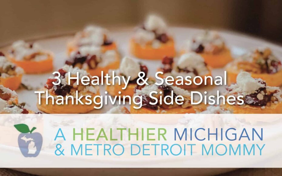 3 Healthy & Seasonal Thanksgiving Side Dishes 10 MDM Thanksgiving scaled