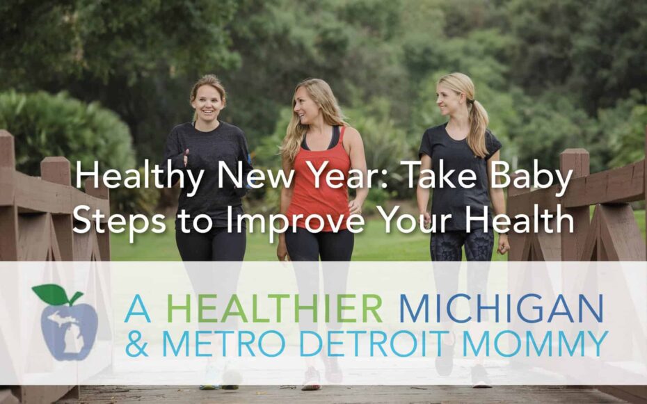 Healthy New Year: Take Baby Steps to Improve Your Health 27 MDM BabySteps scaled