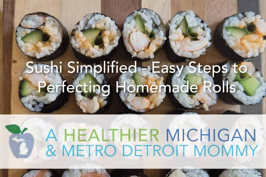 Sushi Simplified - Easy Steps to Perfecting Homemade Rolls 29 MDM Sushi scaled