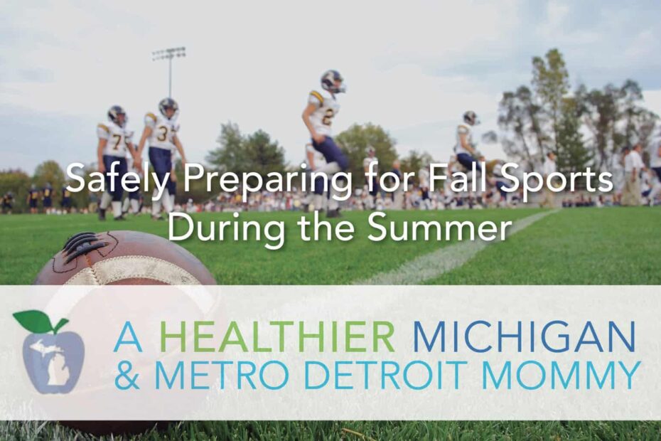 Safely Preparing for Fall Sports During the Summer 17 MDM Fallsports scaled