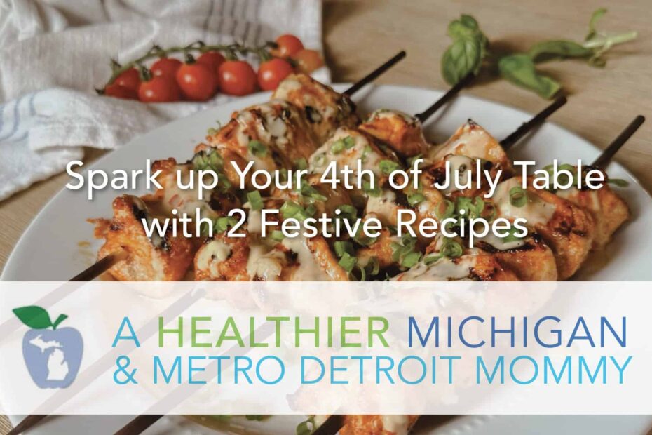 Spark up Your 4th of July Table with 2 Festive Recipes 25 MDM July4 scaled