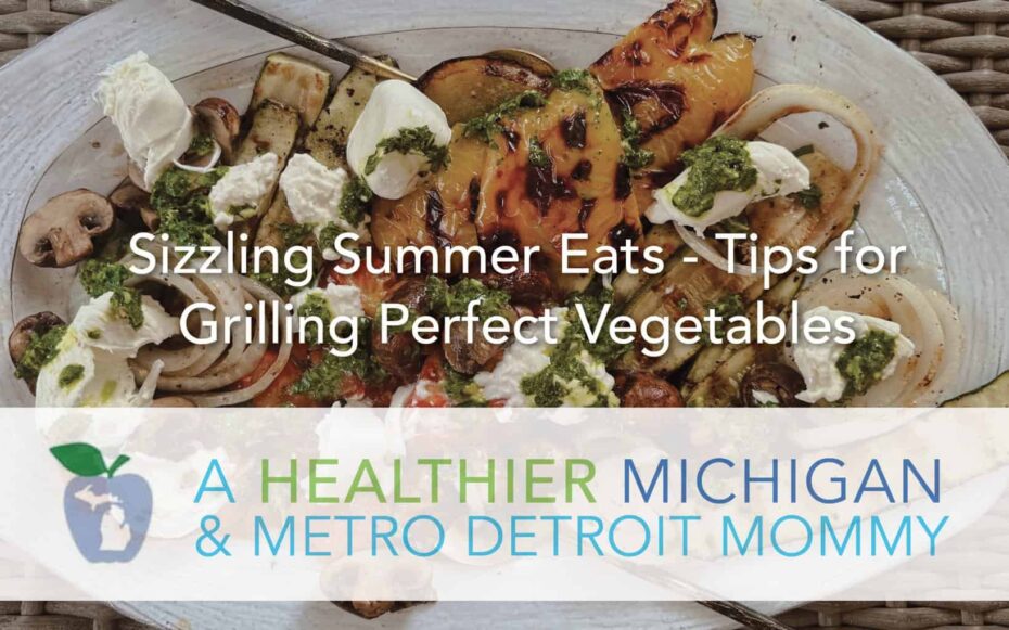 Sizzling Summer Eats - Tips for Grilling Perfect Vegetables 3 MDM Summereats scaled