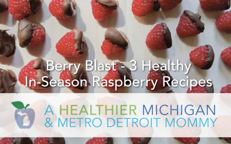 Berry Blast - 3 Healthy In-season Raspberry Recipes 25 MDM raspberry