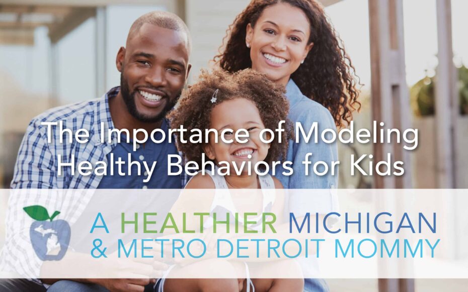 The Importance of Modeling Healthy Behaviors for Kids 19 MDM HealthyKids