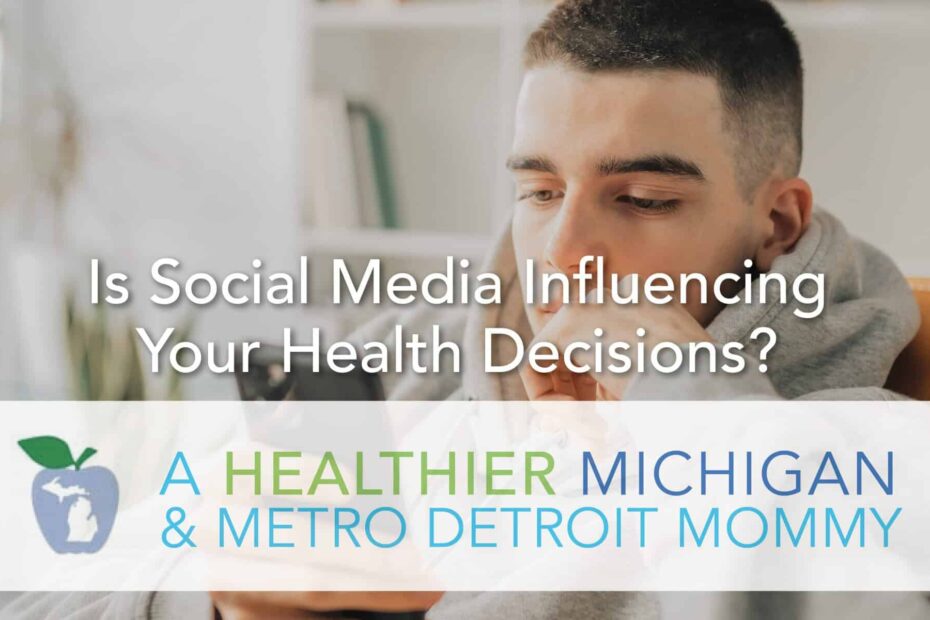 Is Social Media Influencing Your Health Decisions? 29 MDM SocialMedia scaled