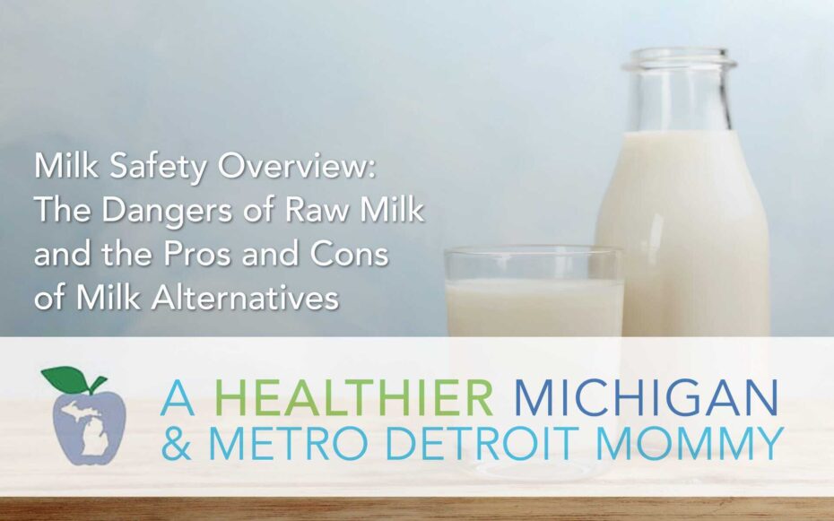 Milk Safety Overview: The Dangers of Raw Milk and the Pros and Cons of Milk Alternatives 22 MDM Milk scaled