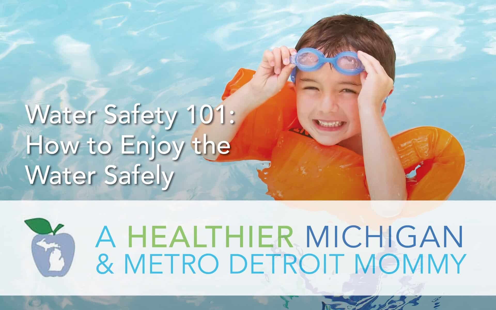 Water Safety 101: How to Enjoy the Water Safely 27 MDM Graphics July 14 scaled
