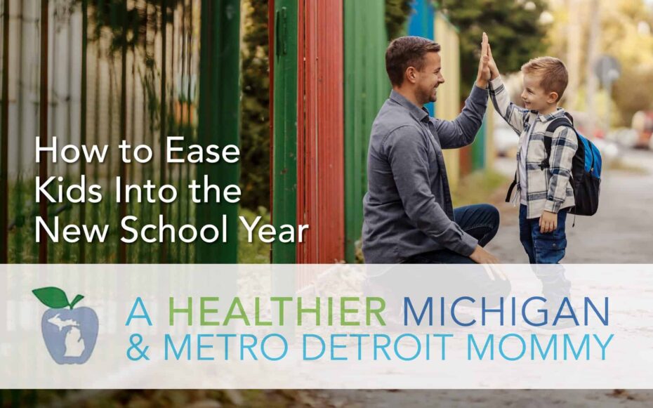 How to Ease Kids into the New School Year 25 MDM Graphics August 10 1