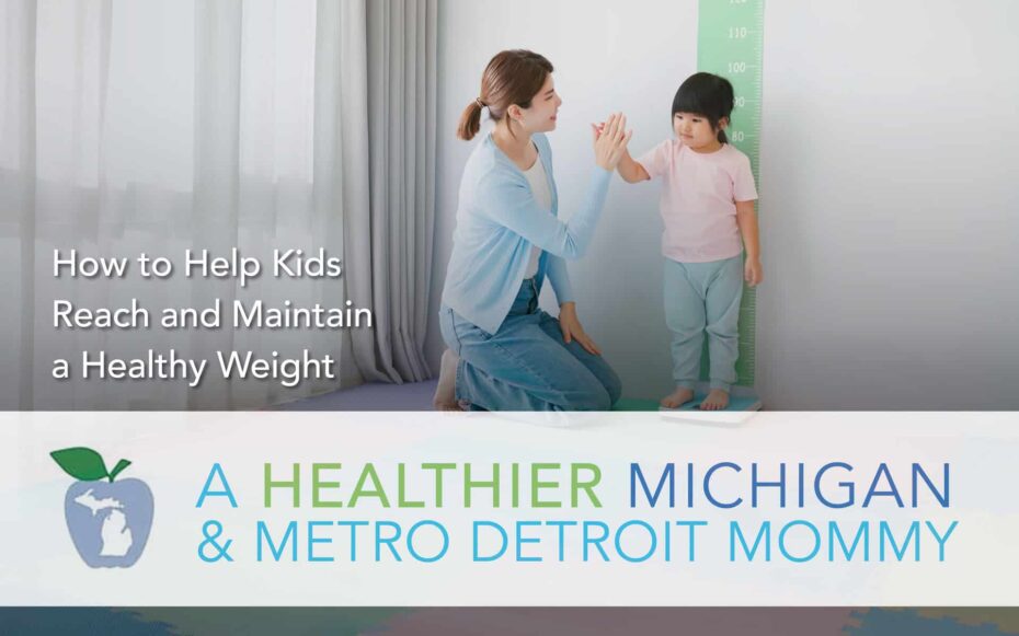 How to Help Kids Reach and Maintain a Healthy Weight 19 MDM Graphics September 1