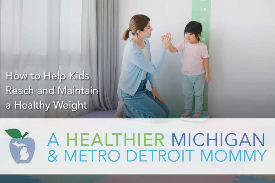 How to Help Kids Reach and Maintain a Healthy Weight 13 MDM Graphics September 1