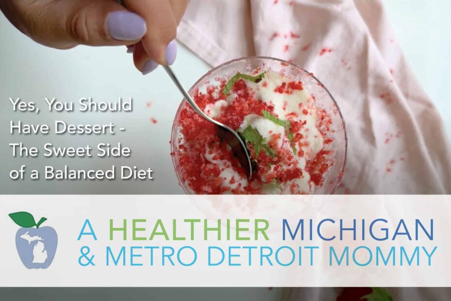 Yes, You Should Have Dessert - The Sweet Side of a Balanced Diet 19 MDM Graphics October 6