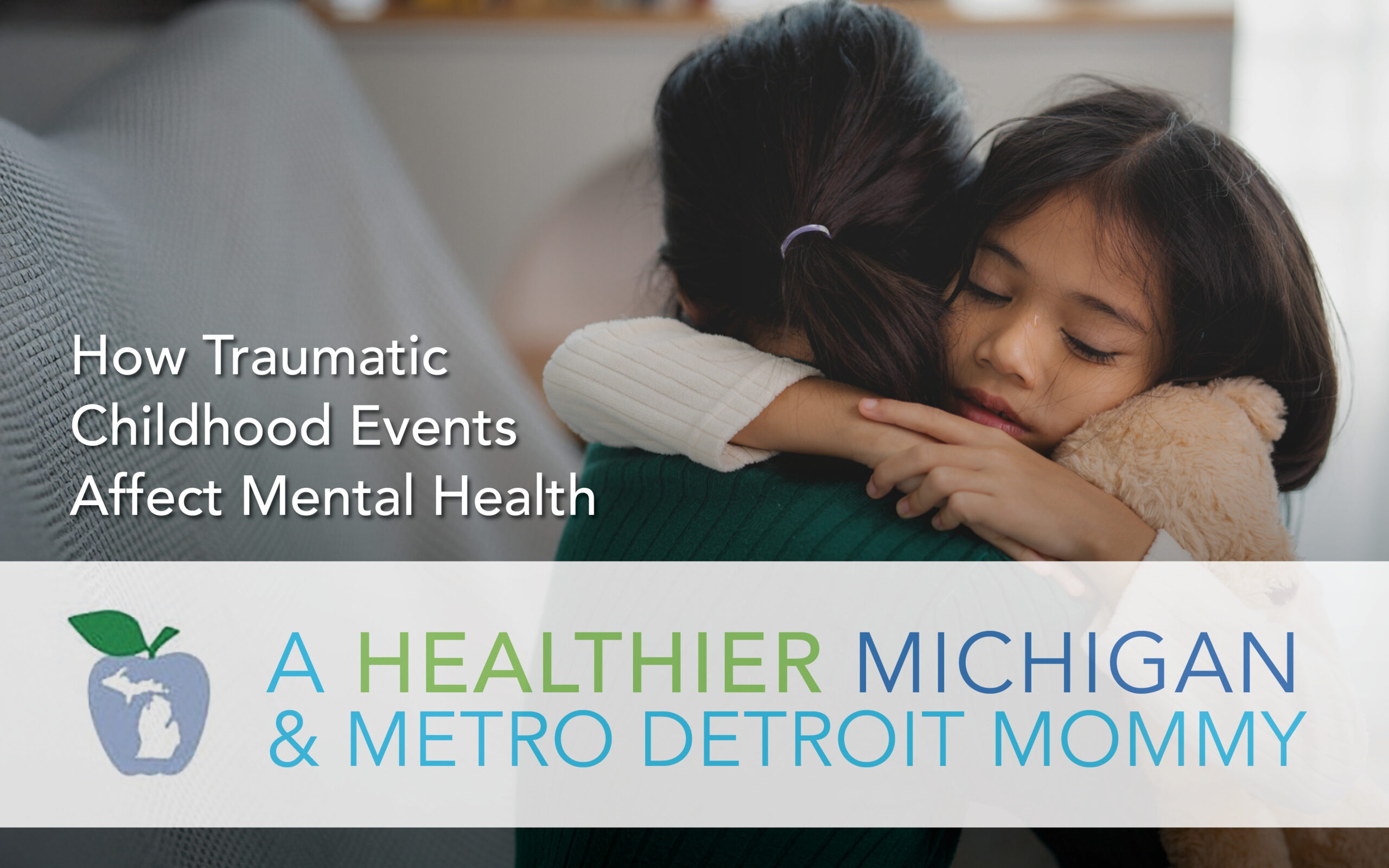 How Traumatic Childhood Events Affect Mental Health 19 MDM Graphics November 10 scaled