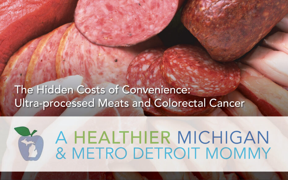 The Hidden Costs of Convenience: Ultra-processed Meats and Colon Cancer 22 MDM Graphics March 9th