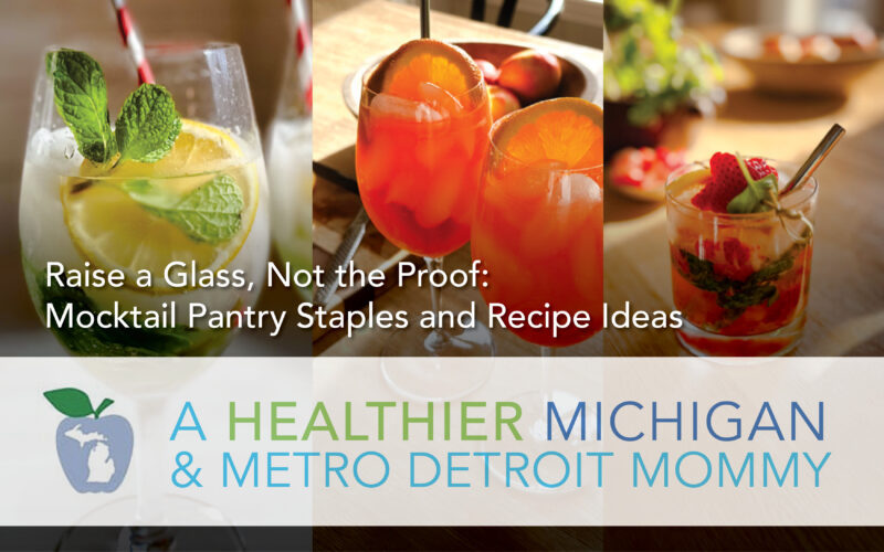 Raise a Glass, Not the Proof: Mocktail Pantry Staples and Recipe Ideas 1 MDM Graphics April 20th