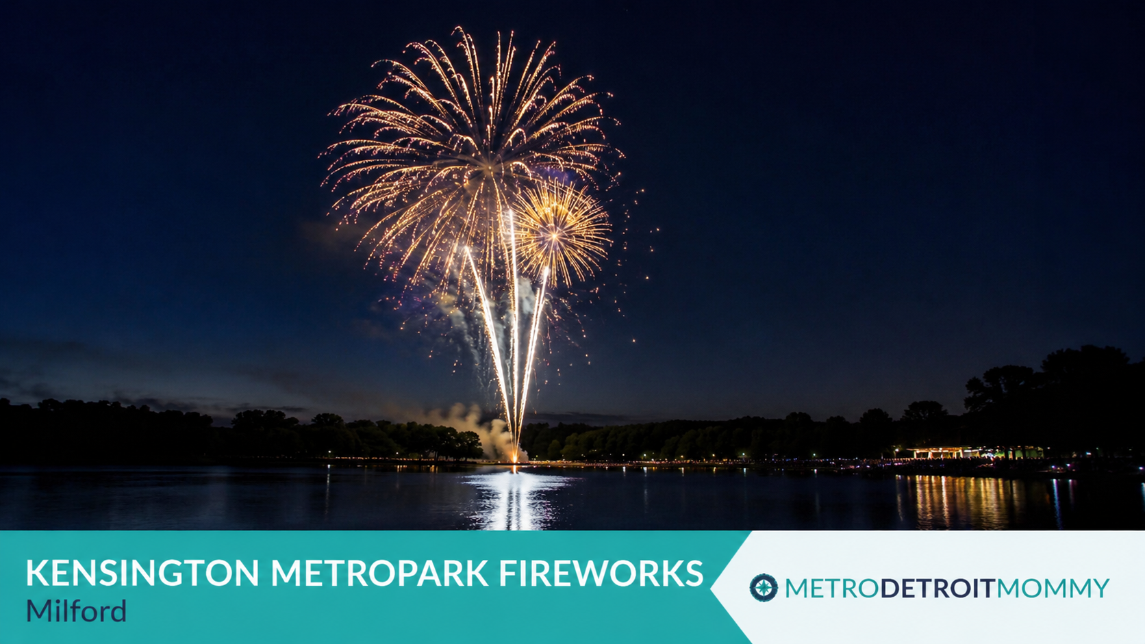 Kensington Metropark Fireworks 2026: Everything Metro Detroit Families Need to Know 1 kensington metropark fireworks