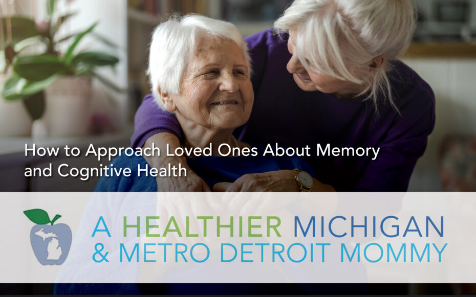How to Approach Loved Ones About Memory and Cognitive Health 17 MDM Graphics June 22