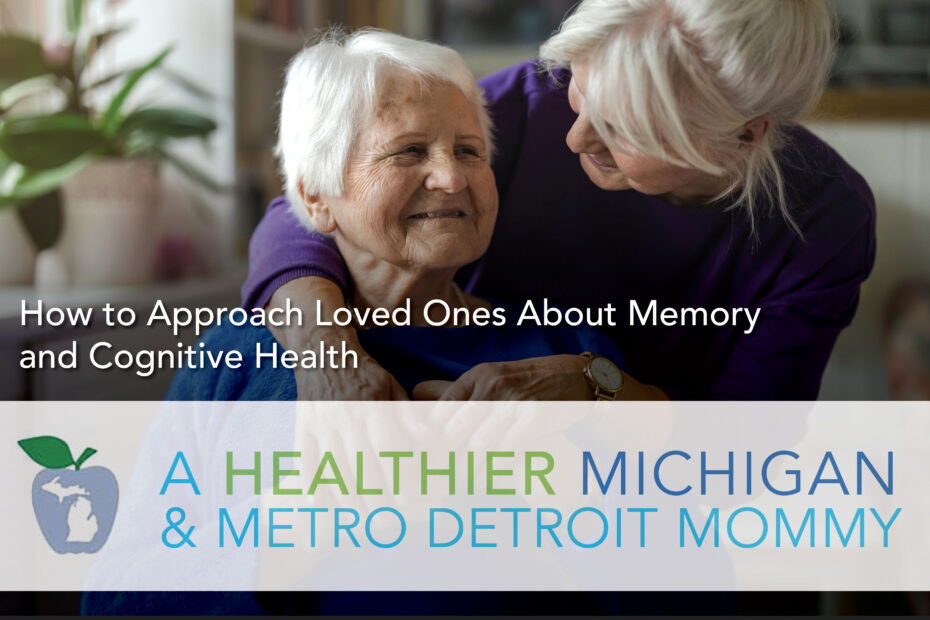 How to Approach Loved Ones About Memory and Cognitive Health 3 MDM Graphics June 22