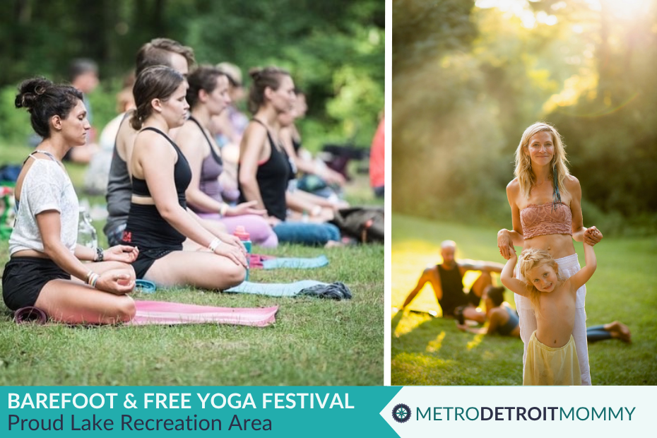 Why Metro Detroit Moms Need the Barefoot & Free Yoga Festival This Summer 1 barefoot & free yoga festival
