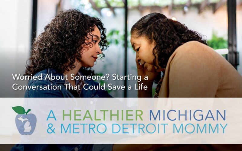 Worried About Someone? Starting a Conversation That Could Save a Life 1 MDM Graphics Sept 14 1