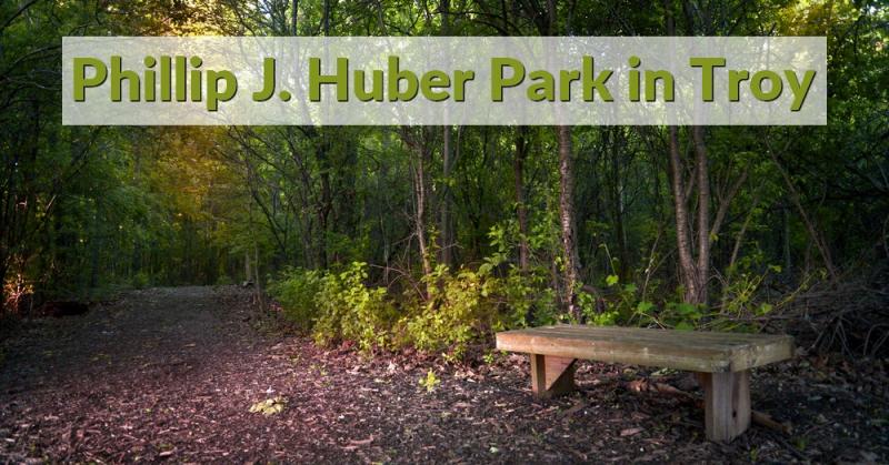 Philip J Huber Park in Troy